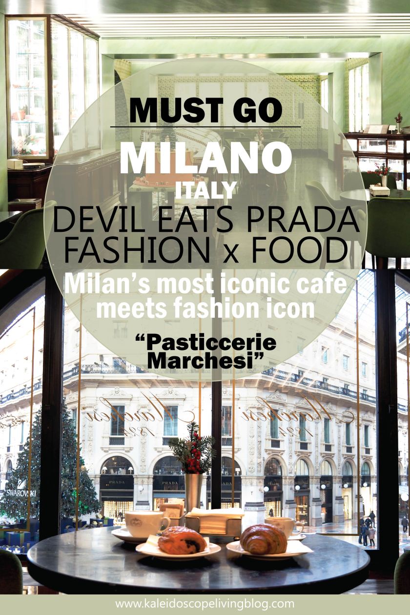 Travel Italy Milan Prada Pasticceria Marchesi 意大利 米蘭 推介